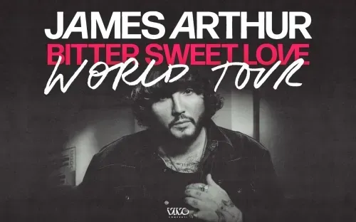 James Arthur 'Bitter sweet love' - World Tour Banner, now coming to US and Canada