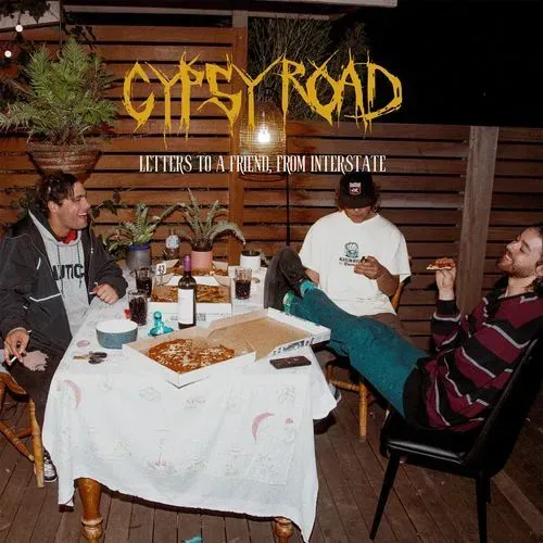 Gypsy Road. 'Letter To A Friend, From Interstate', cover art