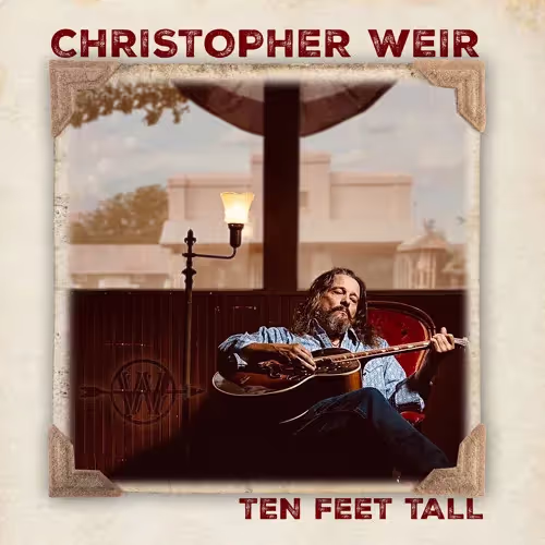 Christopher Weir, 'Ten Feet Tall', cover art