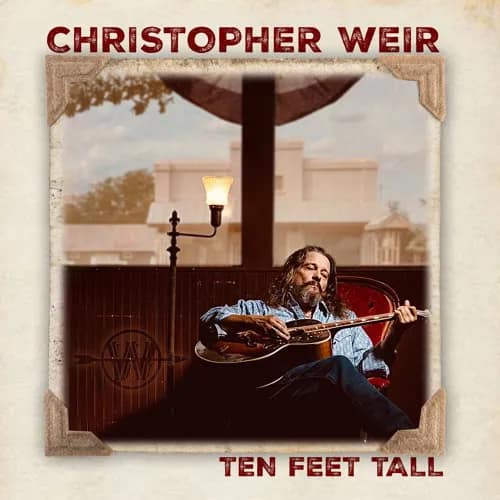 Christopher Weir, 'Ten Feet Tall', cover art