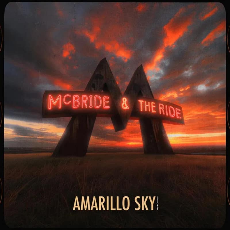 McBride & The Ride, 'Amarillo Sky', cover art