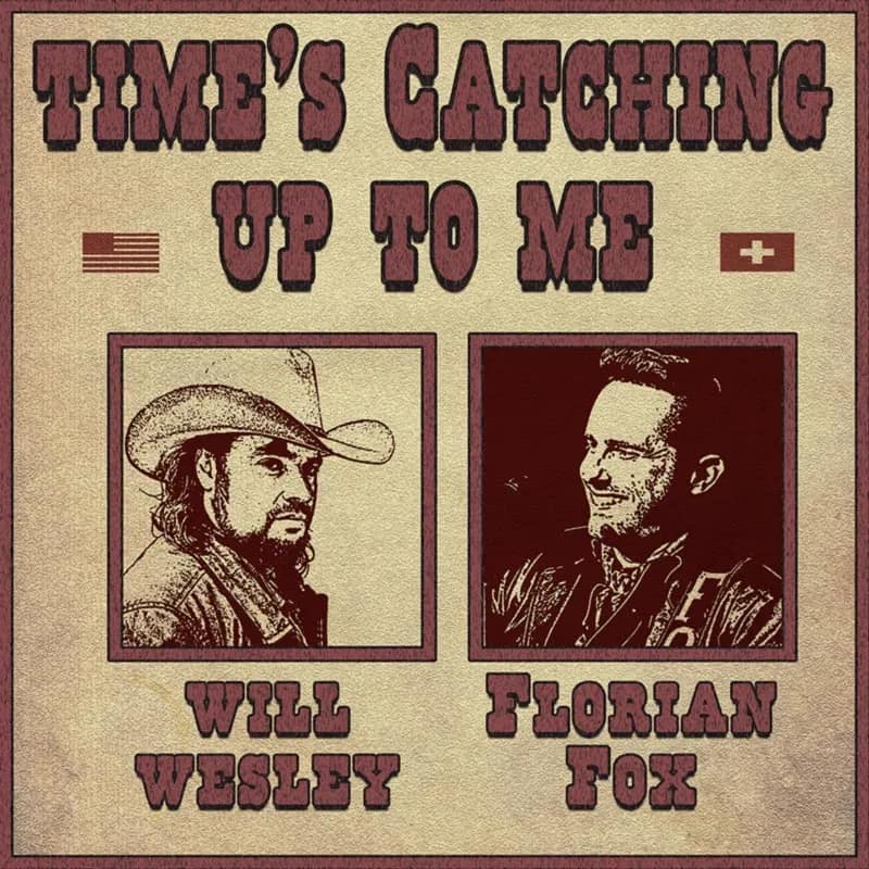 Will Wesley, Florian Fox, 'Time's Catching Up To Me', cover art