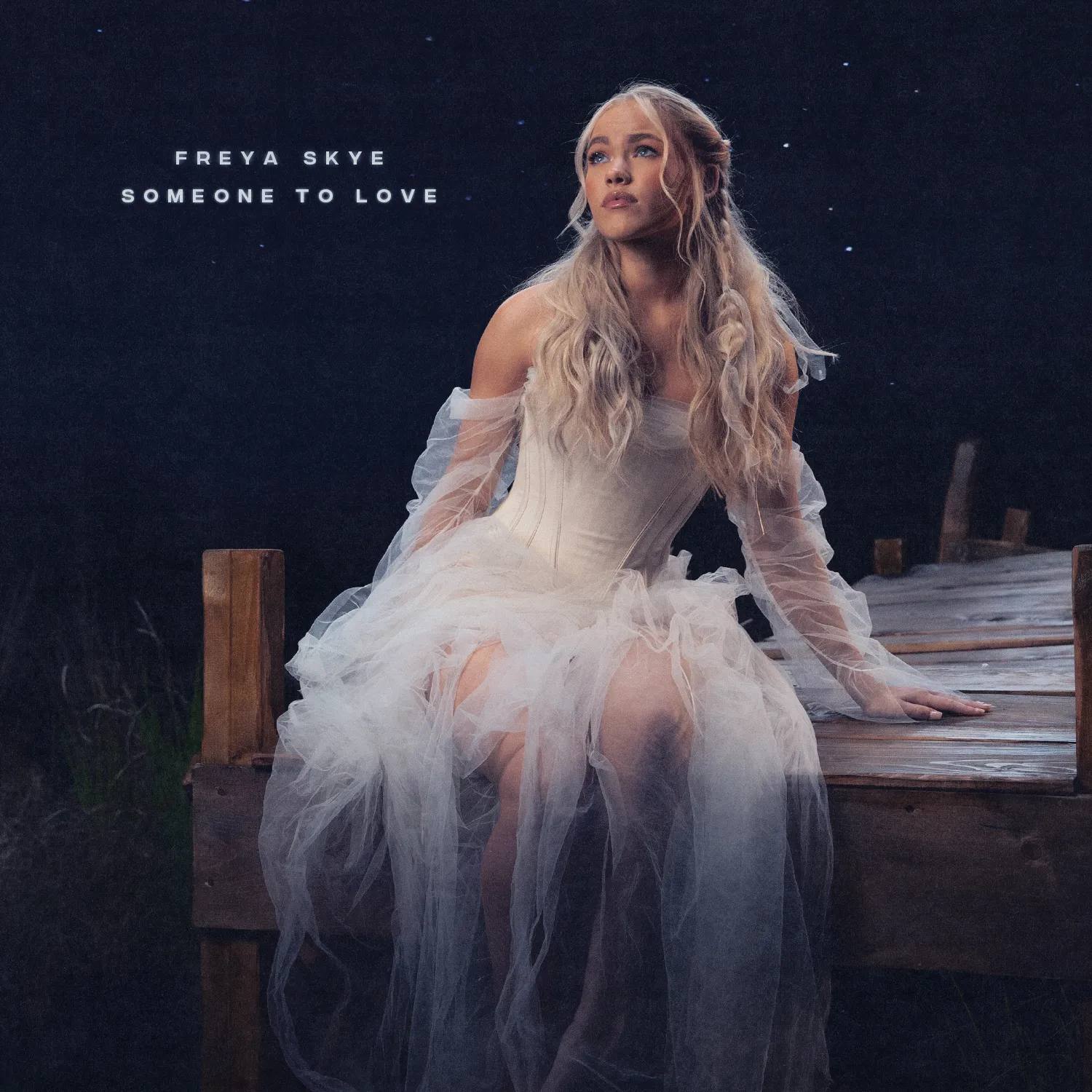 Freya Skye, Someone to love, cover art, out September 13.