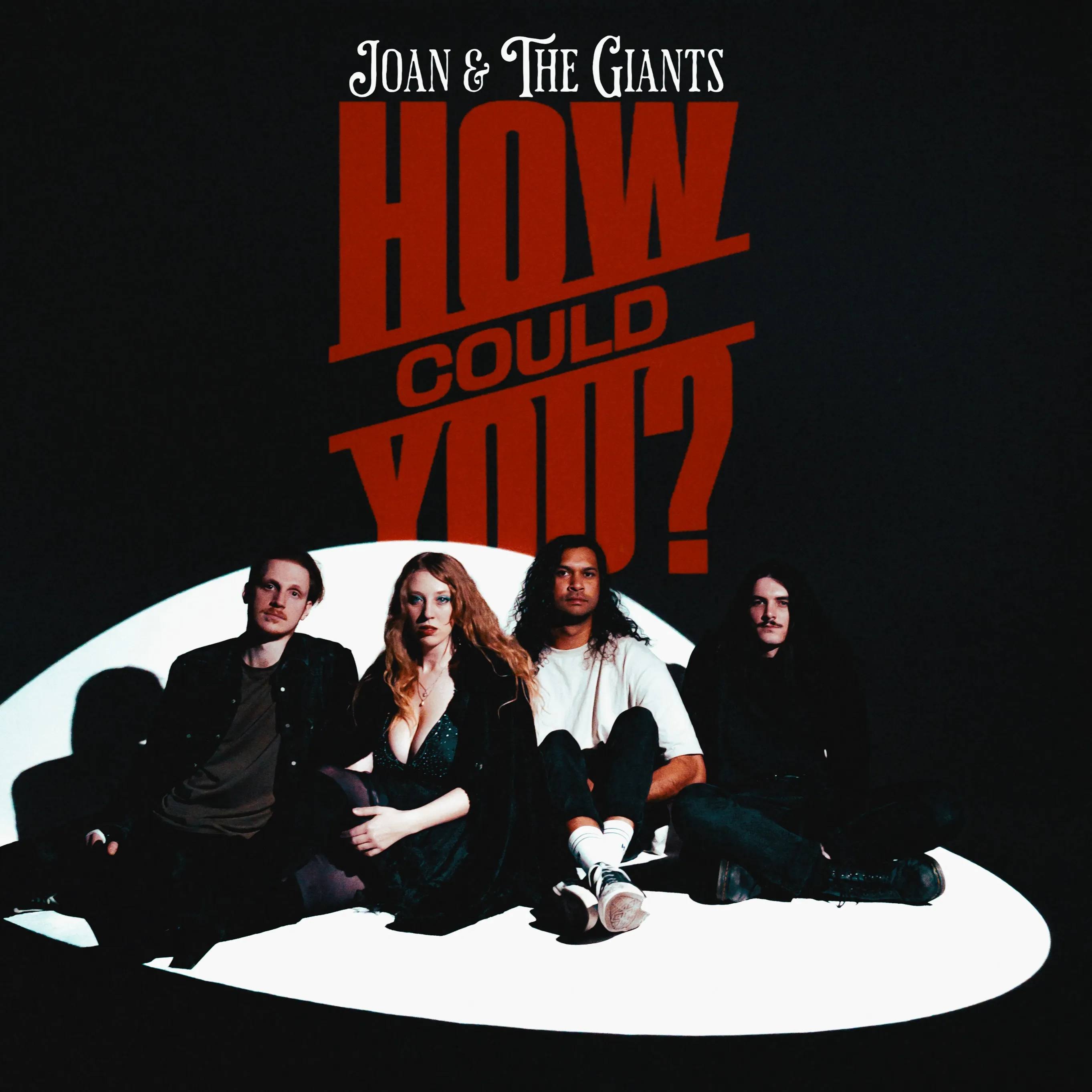 Joan & The giants, 'How Could You?', single cover art