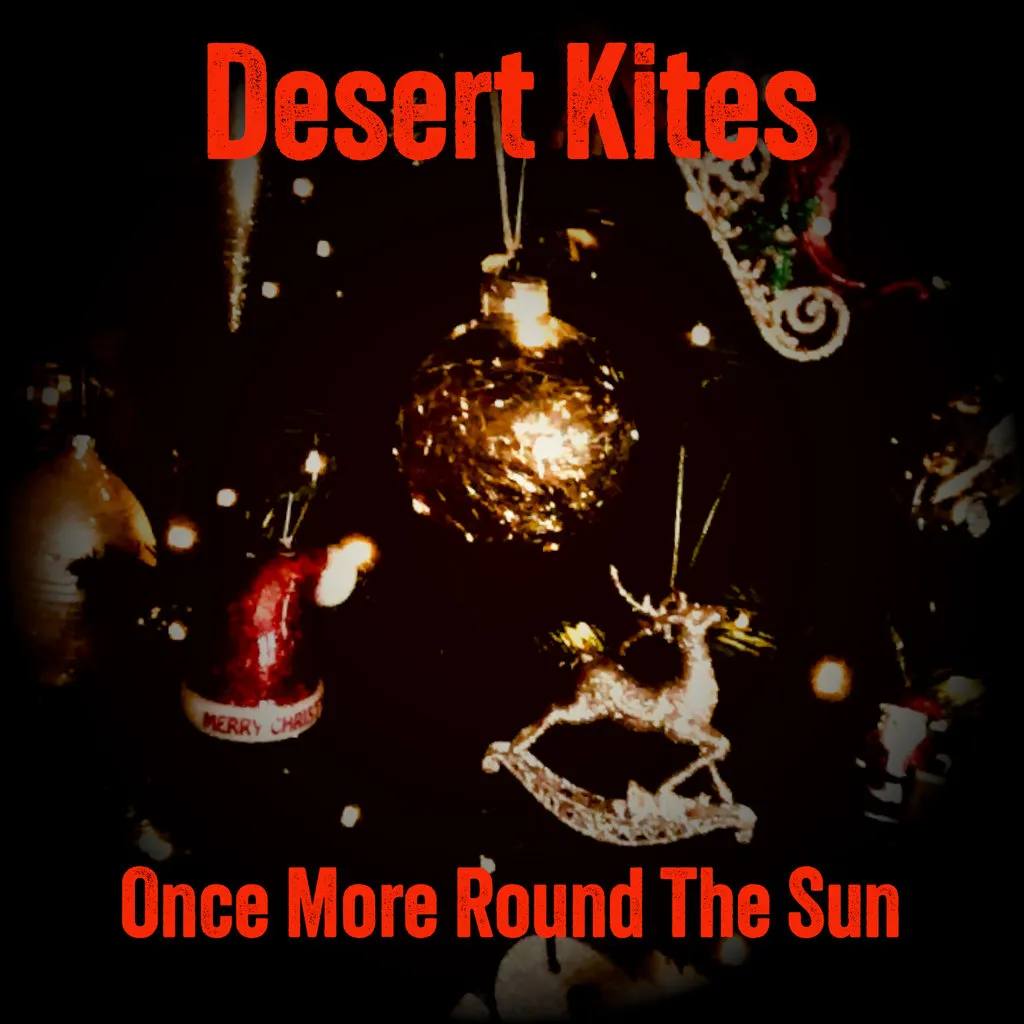 Desert Kites, Once more round the sun, cover art.jpg