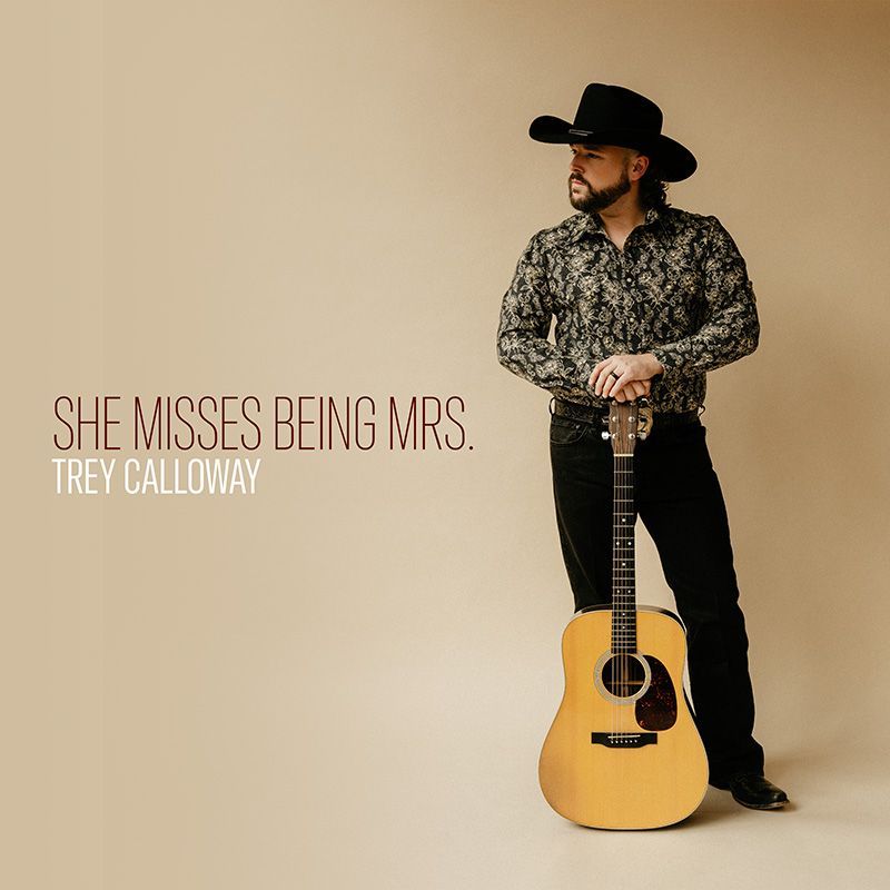 Trey Calloway, "She misses Being Mrs." single cover art