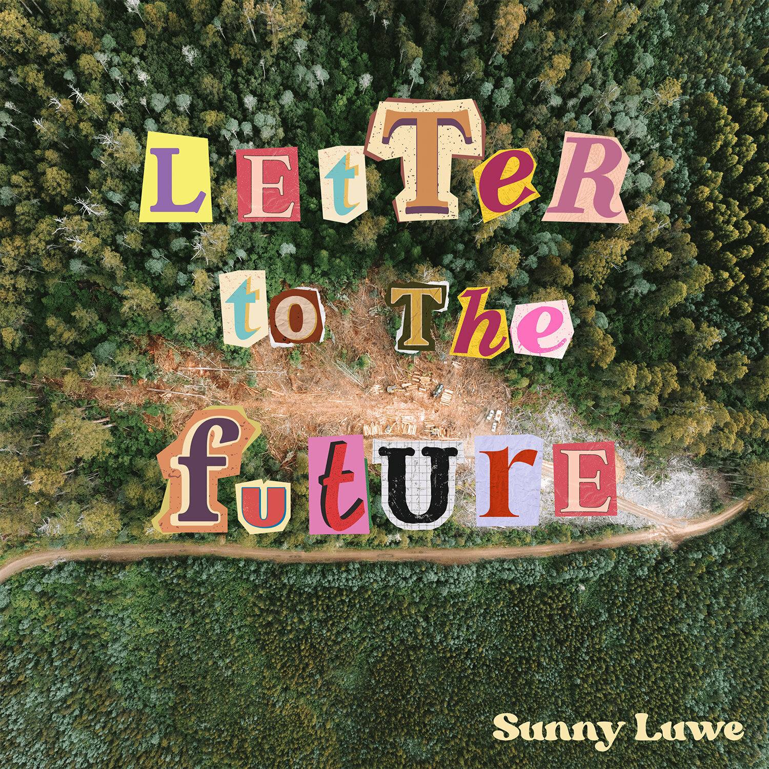 Sunny Luwe, "Letter To The Future" single cover art