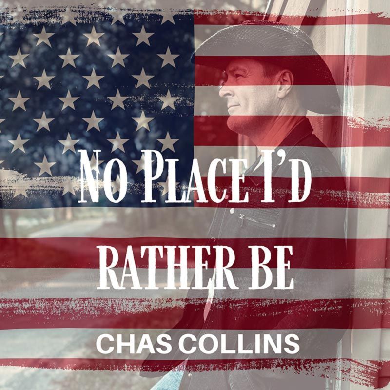 Chas Collins, "No Place I'd Rather Be", single cover art