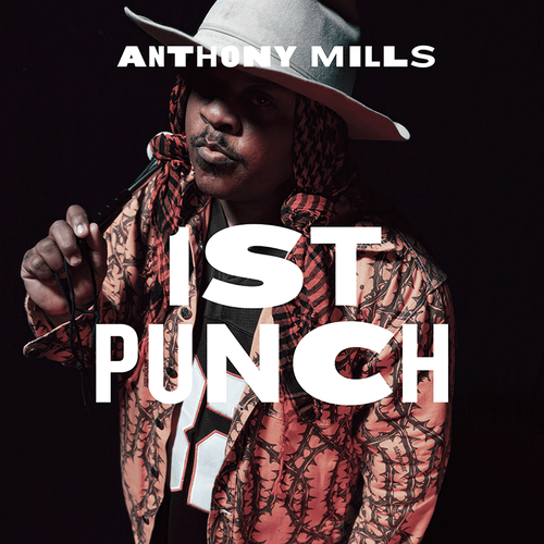 Anthony Mills, "1st Punch" single cover art