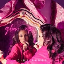 Dina Reneé, "Glow Up" single cover art