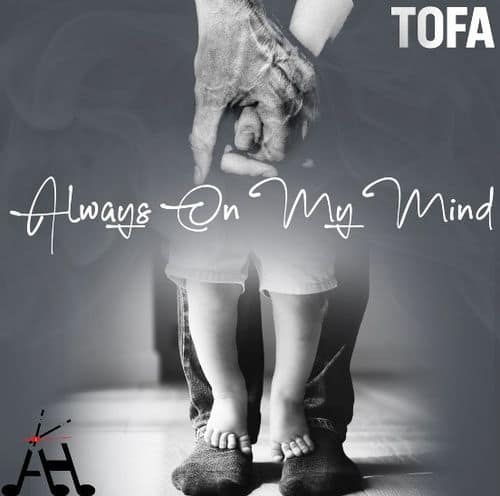 Tofa, "Always On My Mind" single cover art