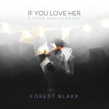 Forest Blakk, "If You Love Her", single cover art