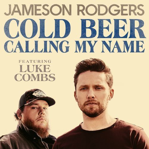 Jameson Rodgers "Cold Beer Calling My Name" cover art