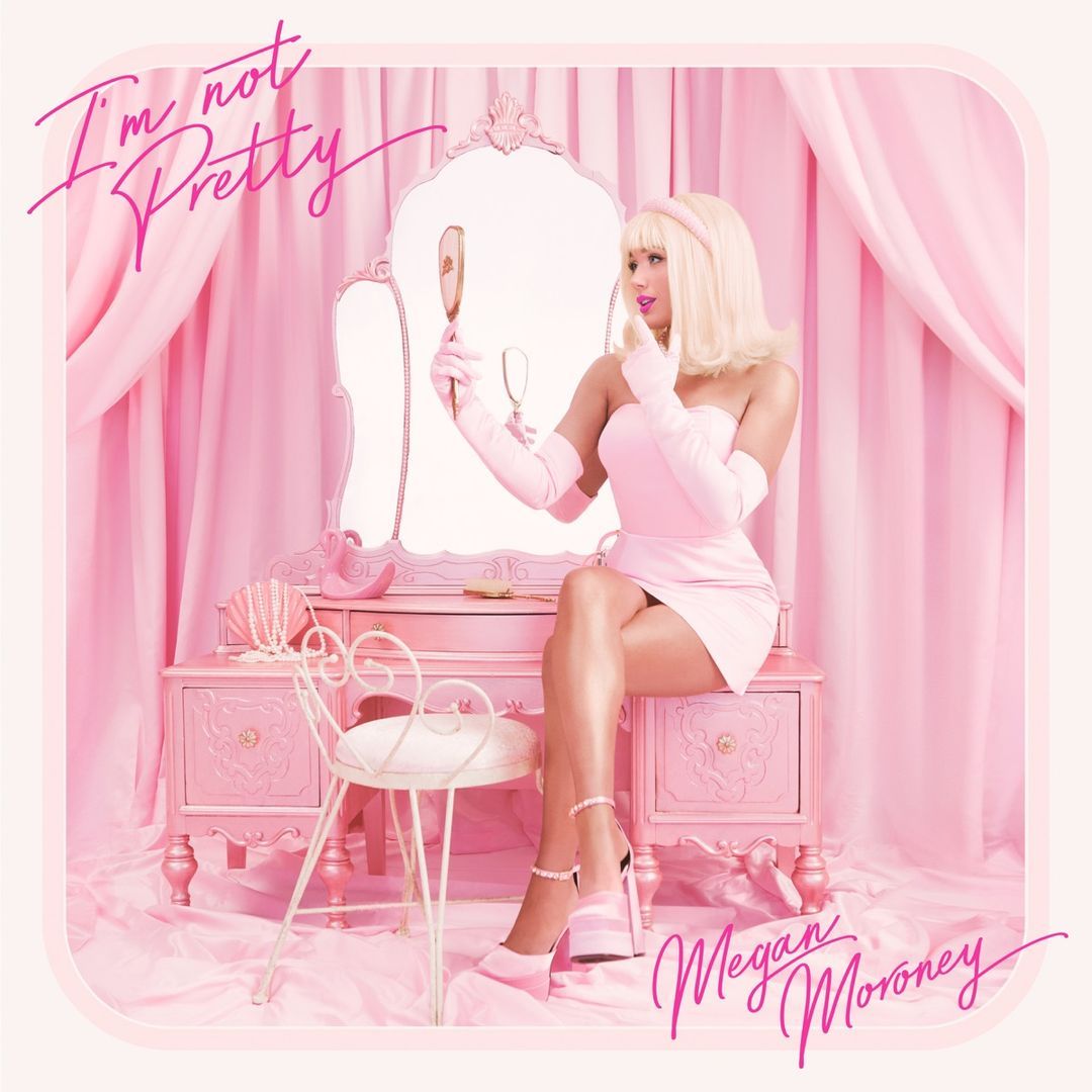 Megan Moroney "I'm Not Pretty" cover art