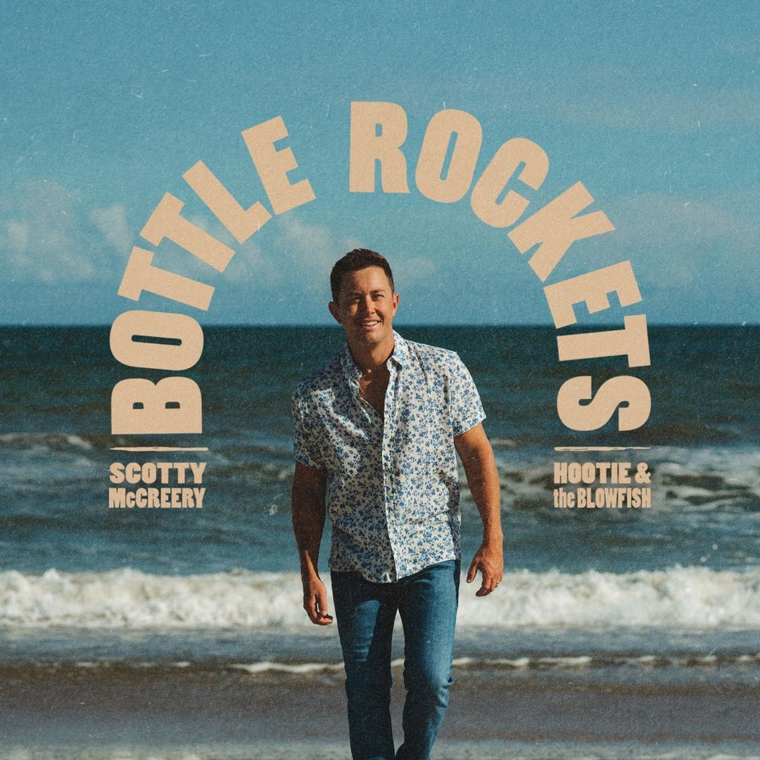 Kápumynd Scotty Mccreery fyrir "Bottle Rockets (Ft. Hootie & The Blowfish)"