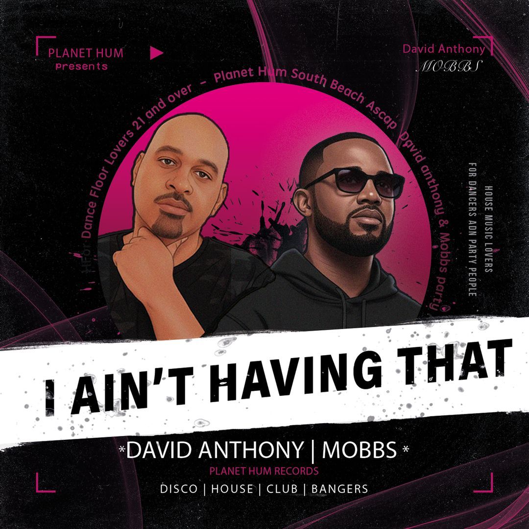 David Anthony & MOBBS, 'I Ain't Having That', single cover art