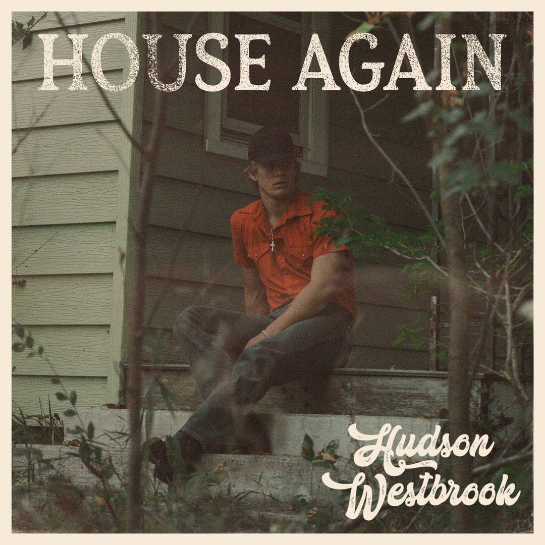 Hudson Westbrook "House Again" cover art