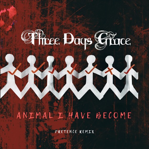 Three Days Grace "Animal I Have Become" cover art