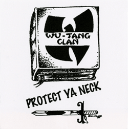 Wu-Tang Clan "Protect Ya Neck" cover art