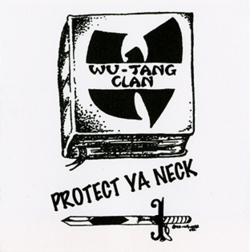 Wu-Tang Clan "Protect Ya Neck" cover art