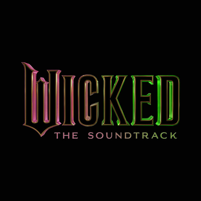 Wicked ဗီဒီယို Cast "Wicked: The Soundtrack" cover art