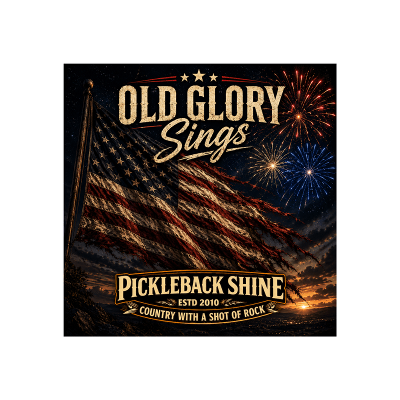 Pickleback Shine, "Old Glory Sings", single cover art