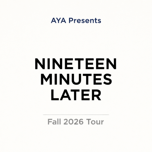 NINETEEN MINUTES LATER Announces Their Anticipated 2026 Multi City Tour