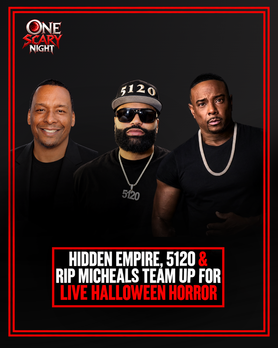 Hidden Empire Film Group x 5120 Entertainment x Rip Micheals Entertainment