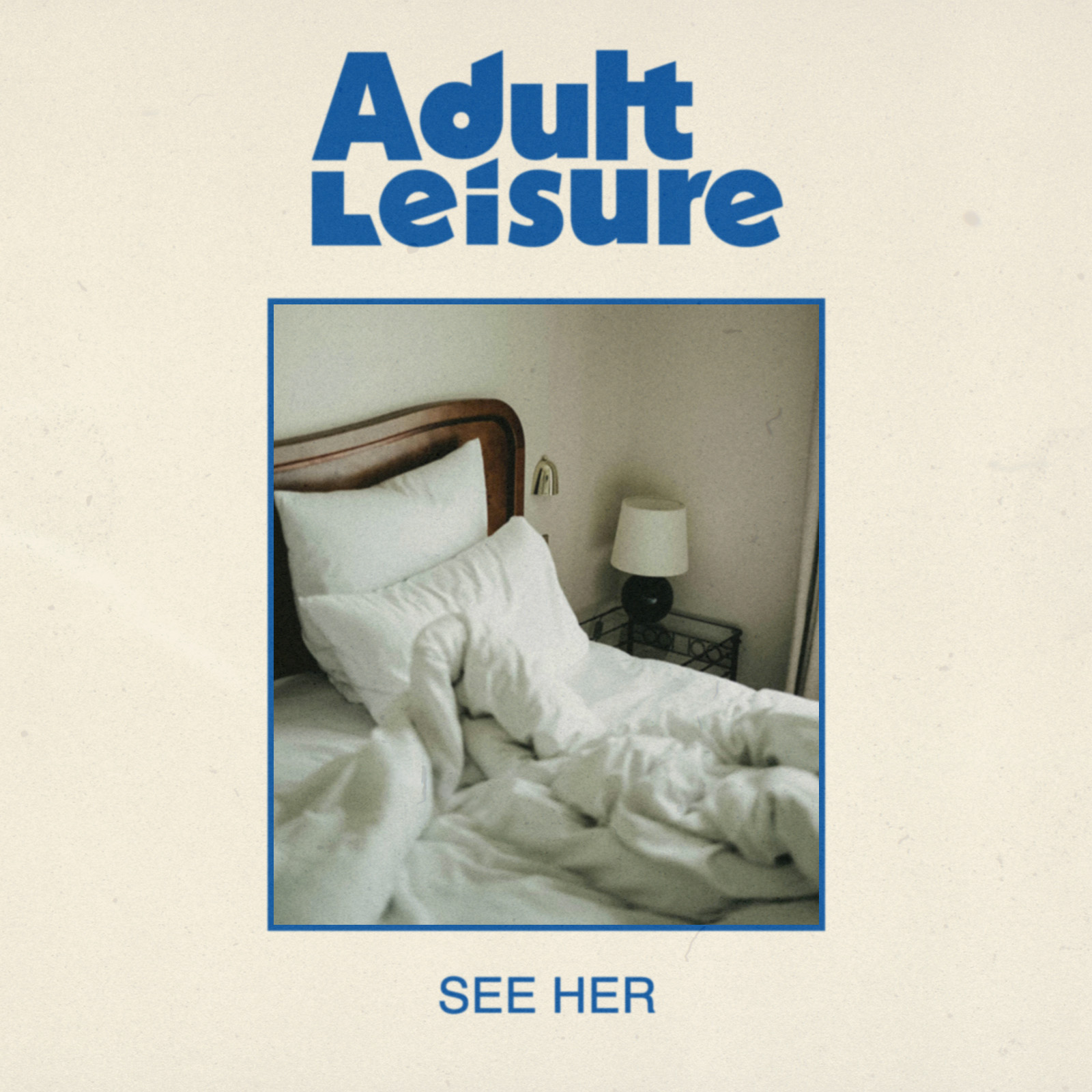 Adult Leisure, "See Her" single art work, cover art